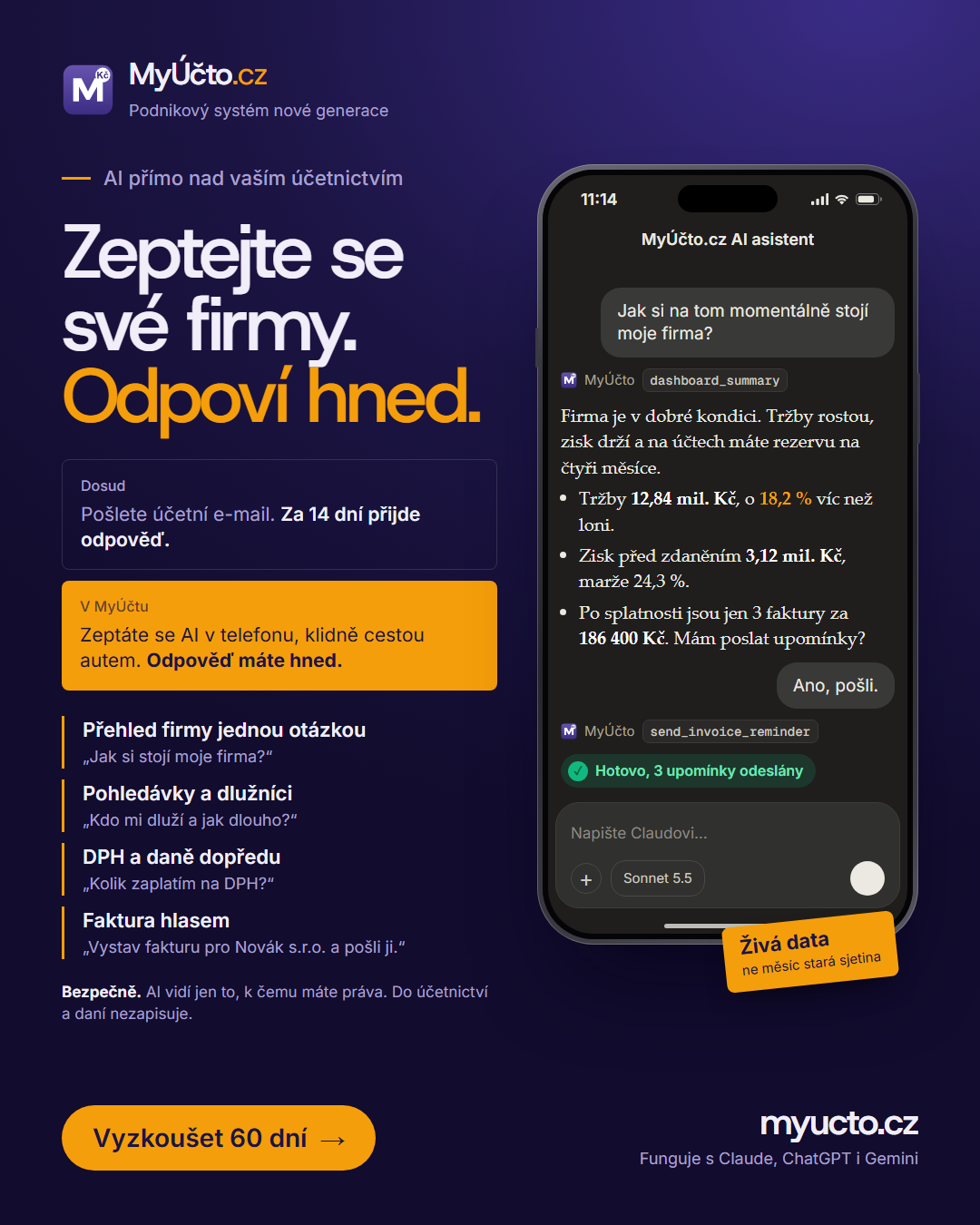 Rozhovor majitele firmy s AI asistentem v mobilu: na otázku, jak si stojí firma, přijde odpověď s tržbami, ziskem a pohledávkami z dat MyÚčta